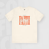 Faith - Unisex T-Shirt