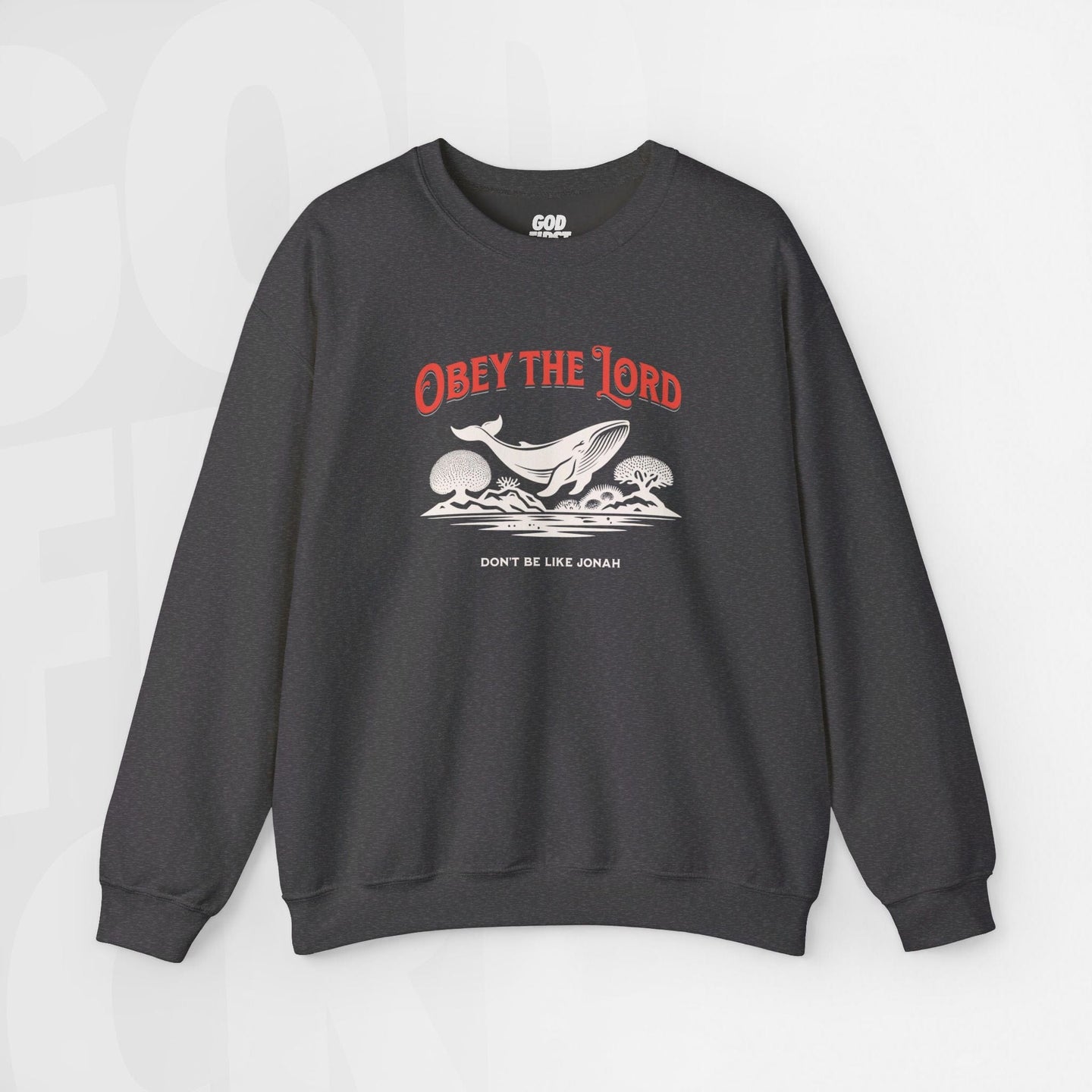 Obey The Lord - Unisex Crewneck Sweatshirt