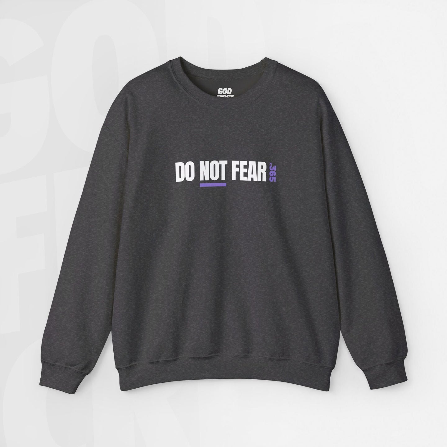 Do Not Fear - Unisex Crewneck Sweatshirt