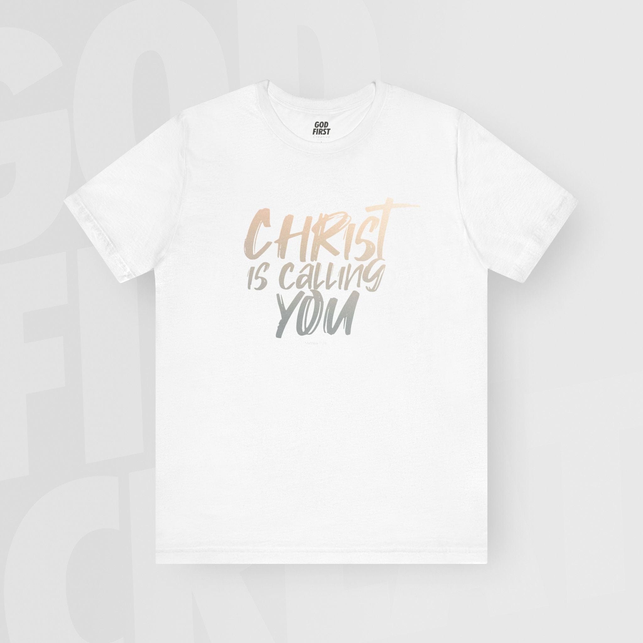 Christ Is Calling You - Unisex T-Shirt