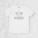 The End / Beginning - Unisex T-Shirt