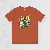 Light Of The World - Unisex T-Shirt