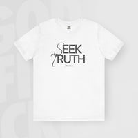 Seek Truth Find Jesus - Unisex T-Shirt