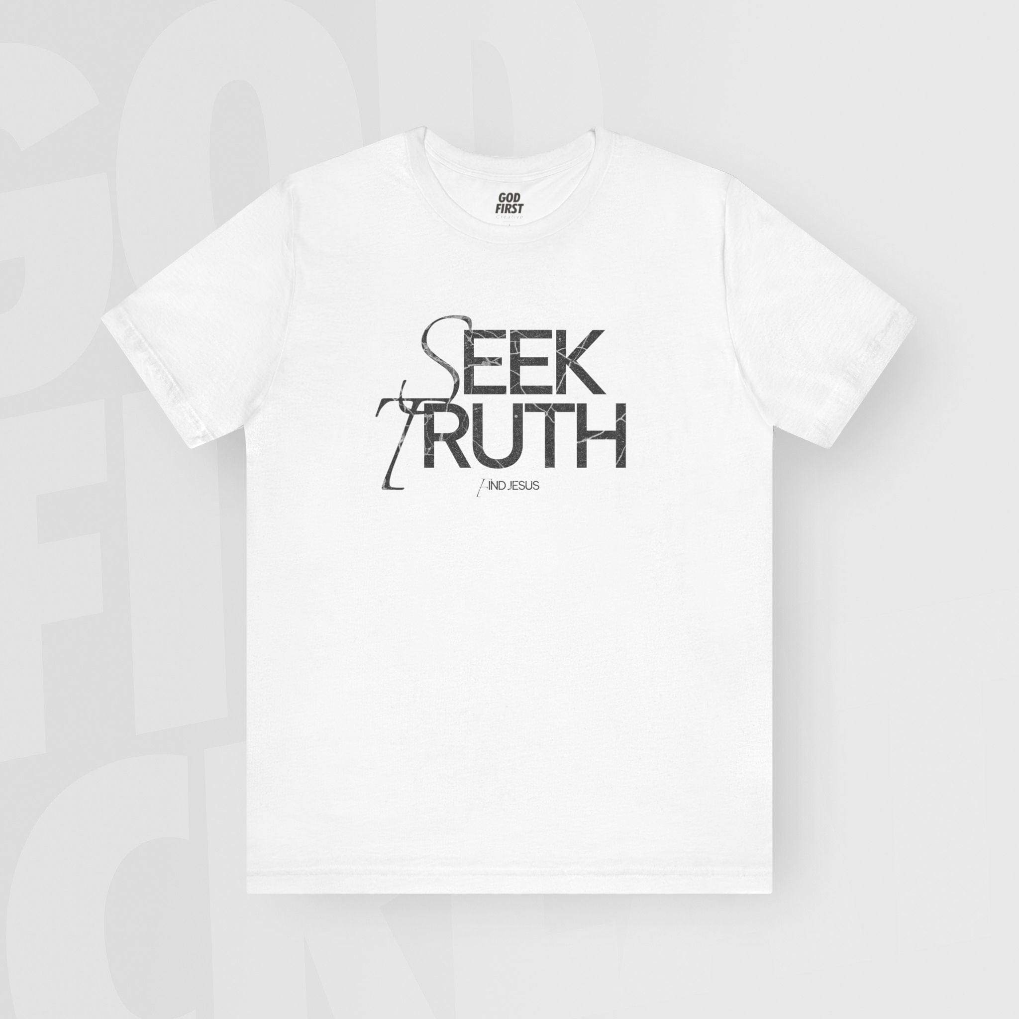 Seek Truth Find Jesus - Unisex T-Shirt