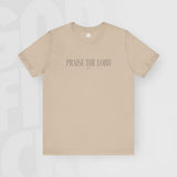 Praise The Lord - Unisex T-Shirt