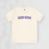 Good News - Unisex T-Shirt