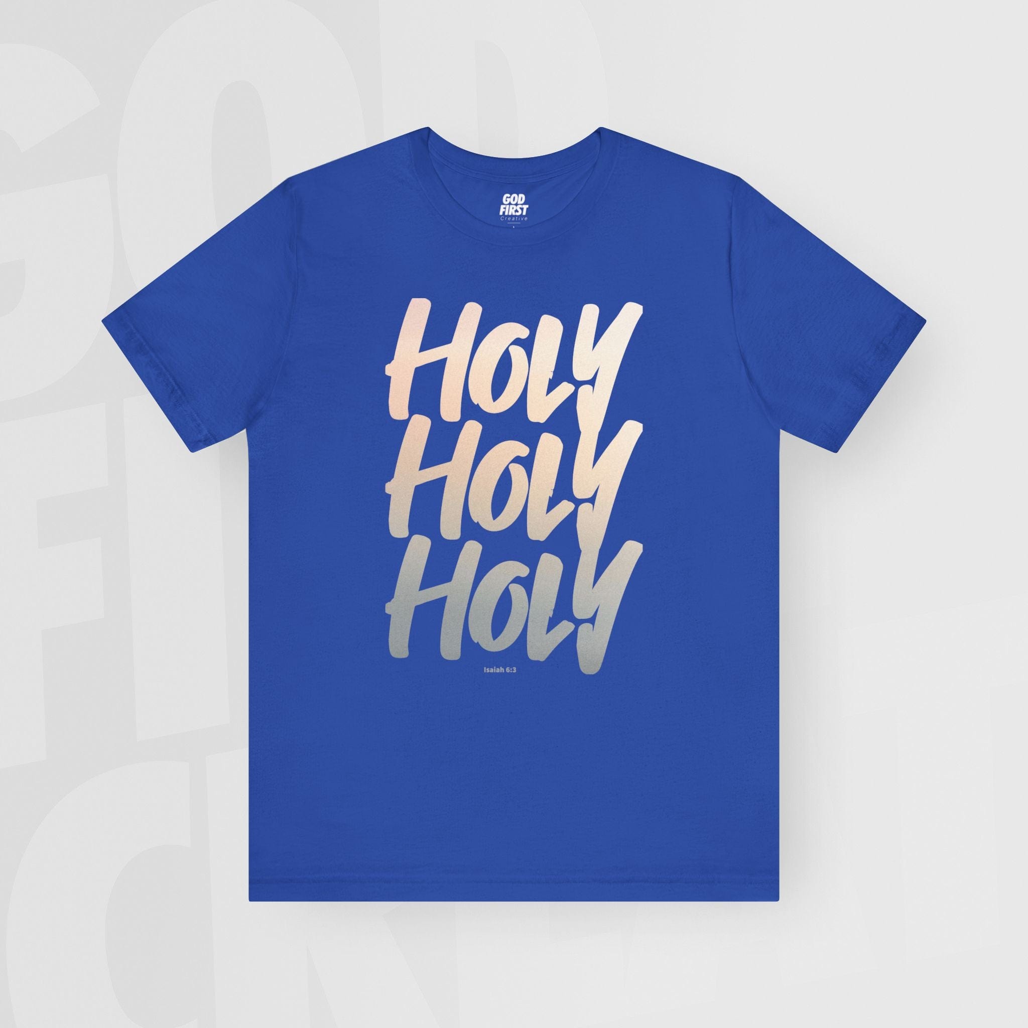 Holy Holy Holy - Unisex T-Shirt