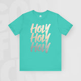 Holy Holy Holy - Unisex T-Shirt