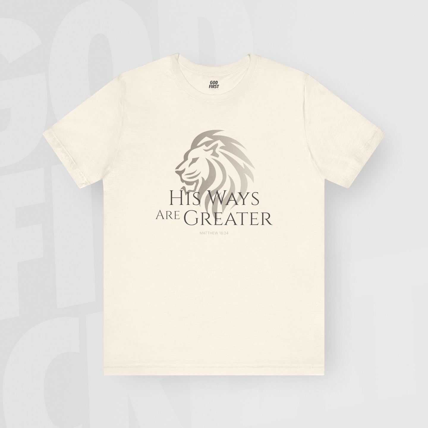 His Ways Are Greater - Unisex T-Shirt