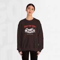 Obey The Lord - Unisex Crewneck Sweatshirt