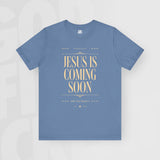 Jesus Is Coming Soon - Unisex T-Shirt