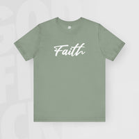 Faith - Unisex T-Shirt