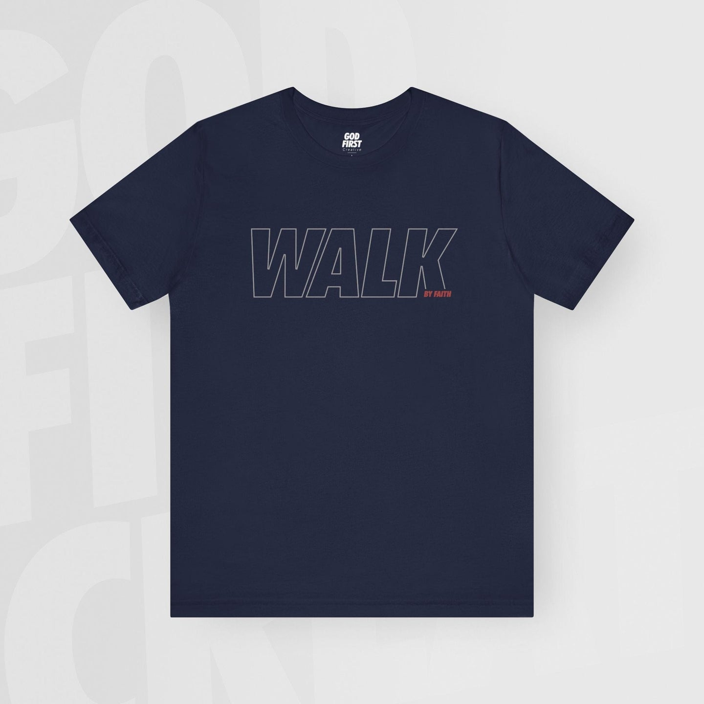 Walk By Faith - Unisex T-Shirt