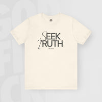 Seek Truth Find Jesus - Unisex T-Shirt