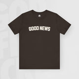 Good News - Unisex T-Shirt