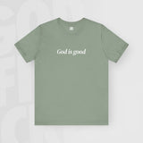 God Is Good - Unisex T-Shirt