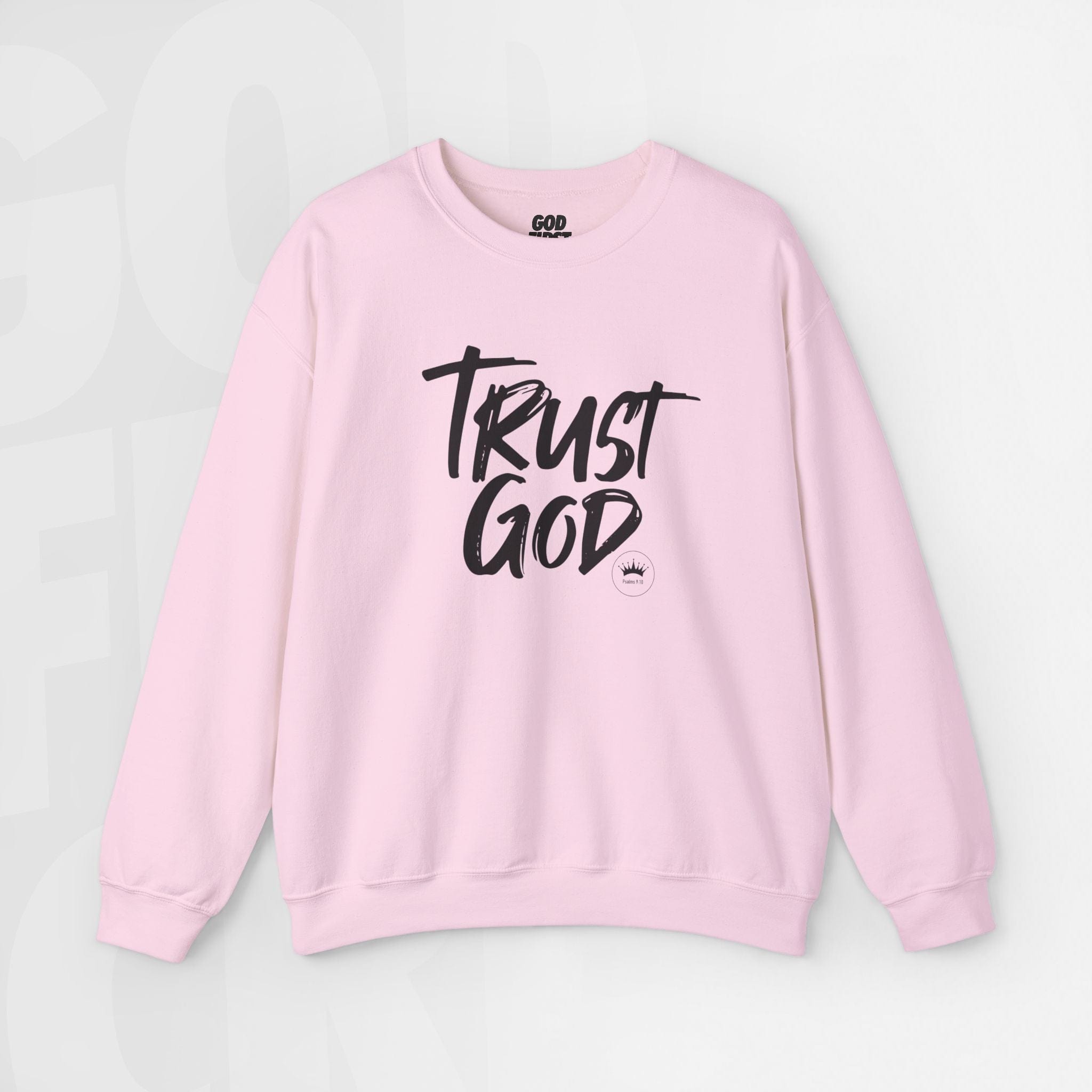 Trust God - Unisex Crewneck Sweatshirt