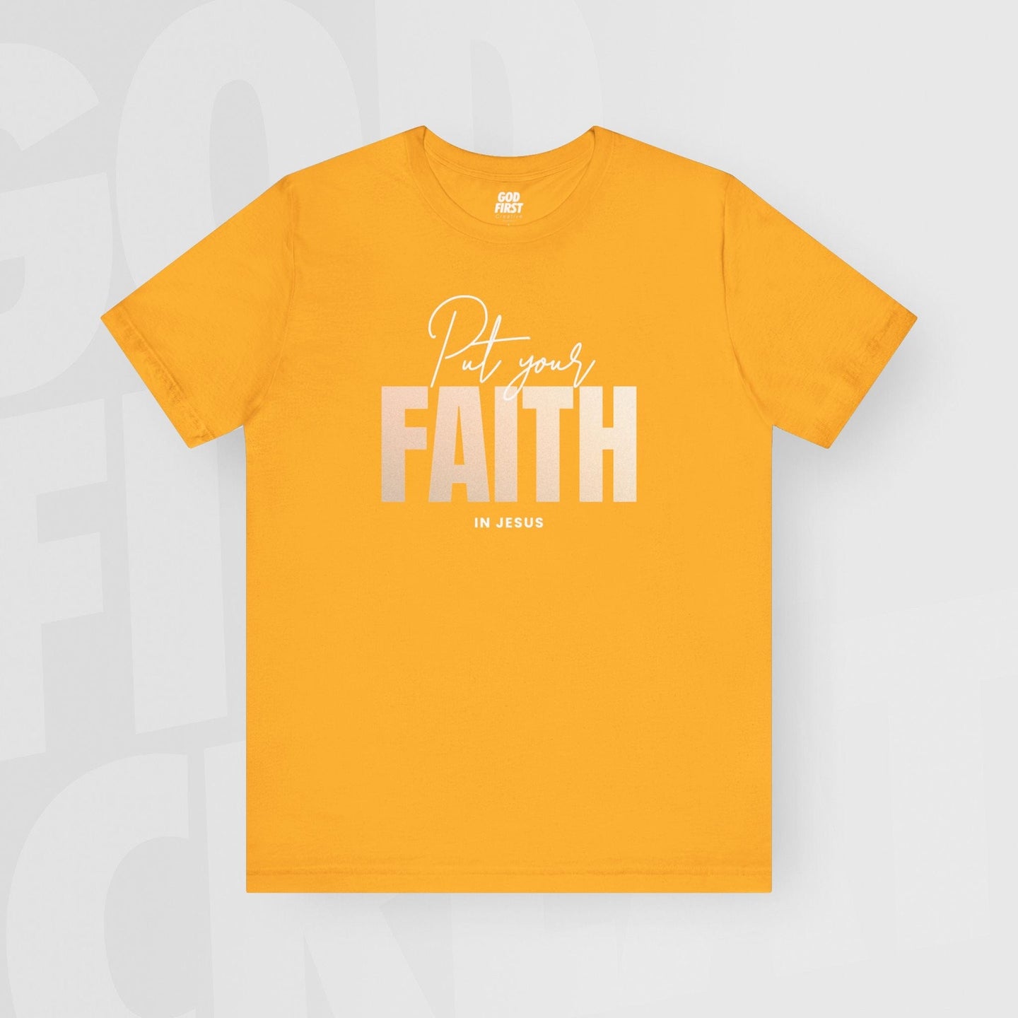 Put Your Faith In Jesus - Unisex T-Shirt