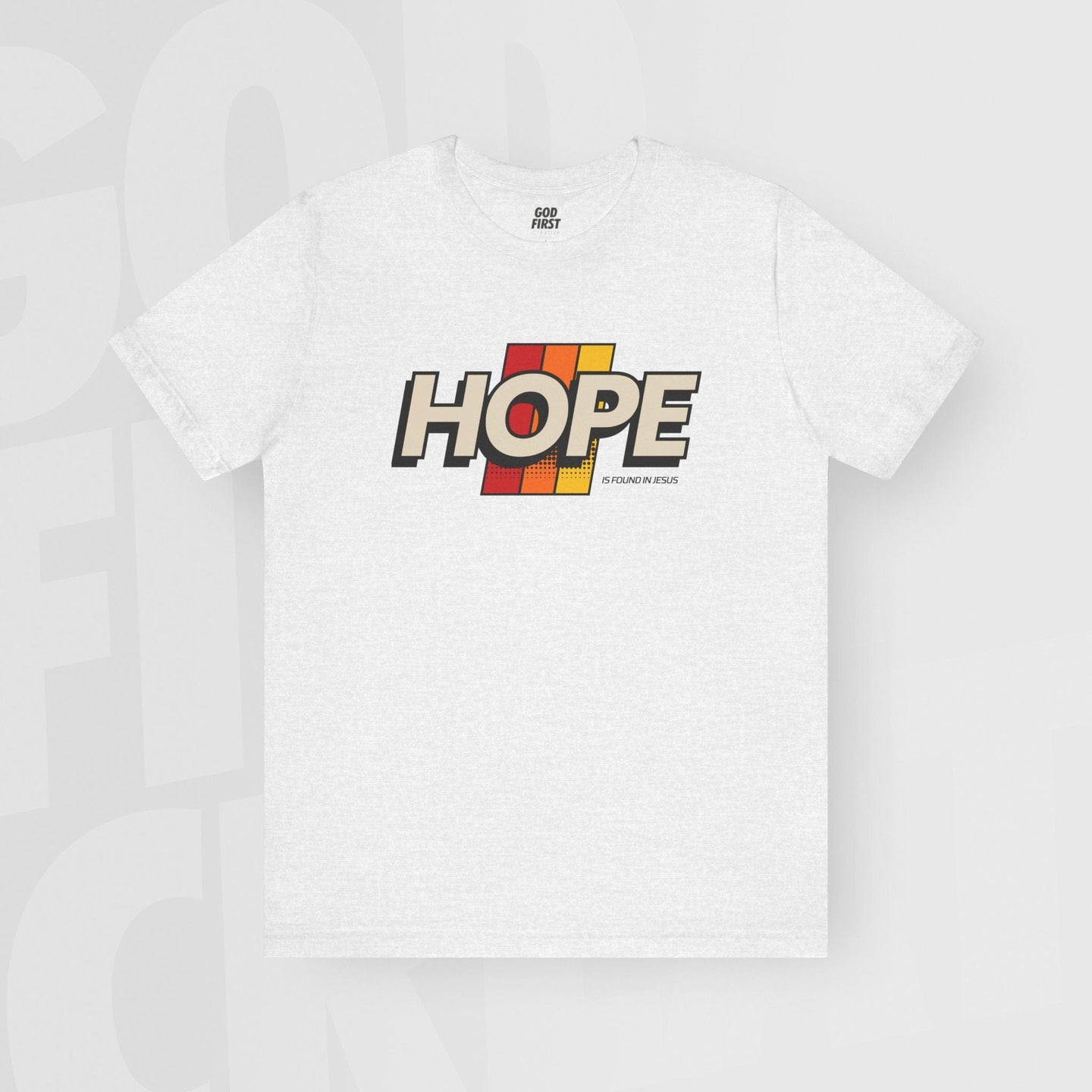 Hope Is Found In Jesus - Unisex T-Shirt