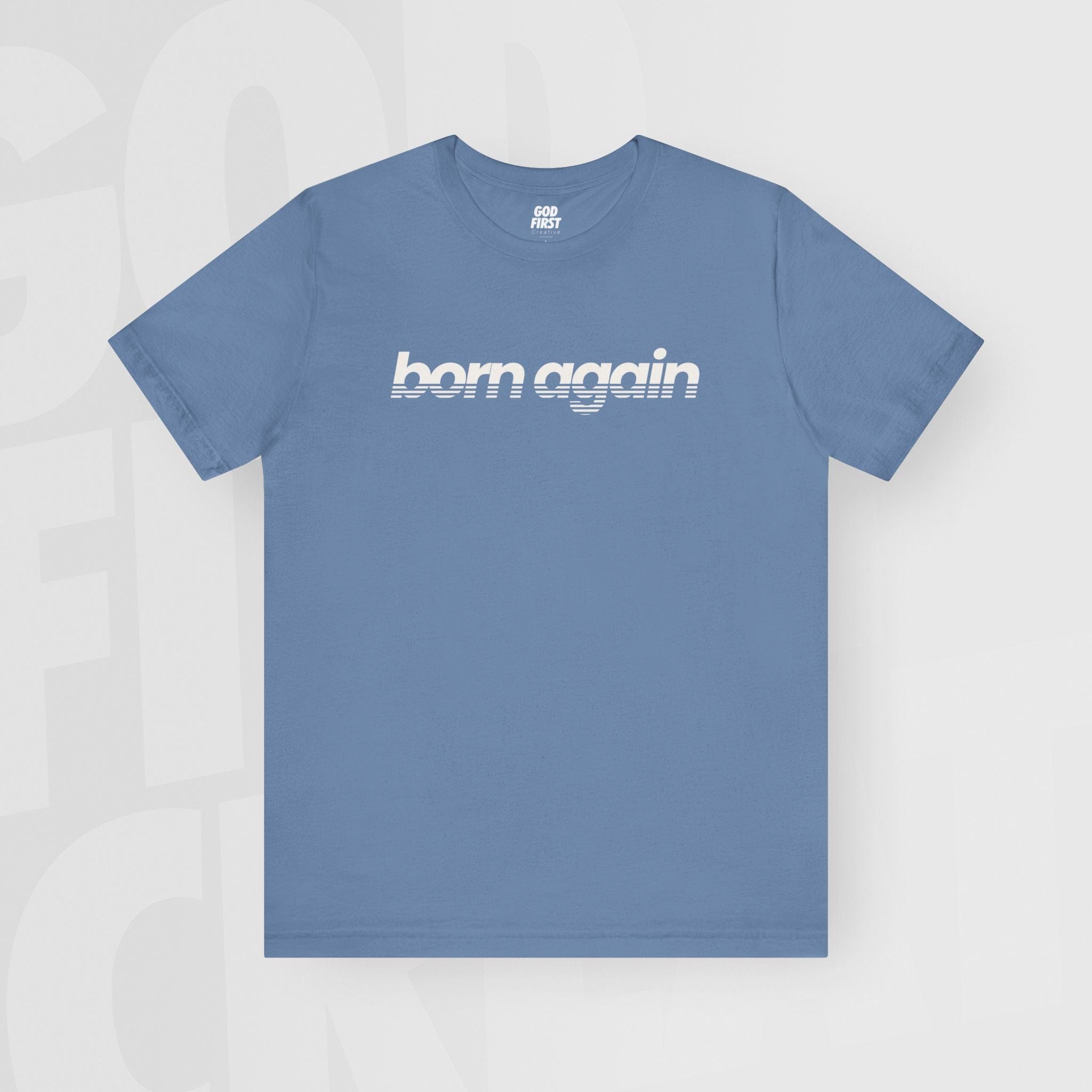 Born Again - Unisex T-Shirt