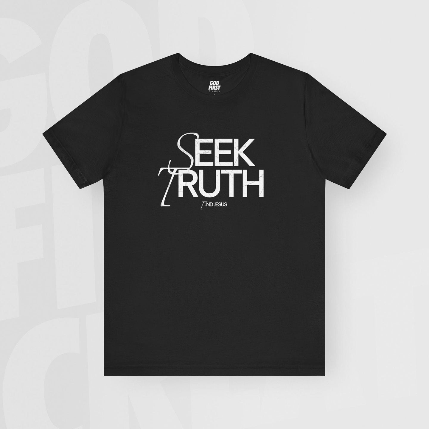 Seek Truth Find Jesus - Unisex T-Shirt