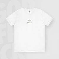 God First - Unisex T-Shirt