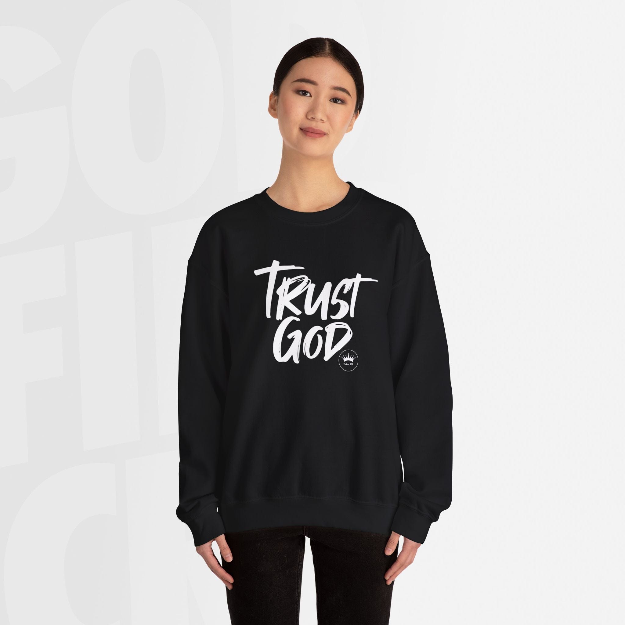 Trust God - Unisex Crewneck Sweatshirt