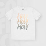 Holy Holy Holy - Unisex T-Shirt