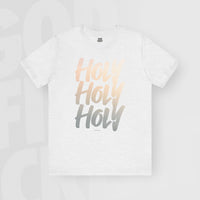 Holy Holy Holy - Unisex T-Shirt