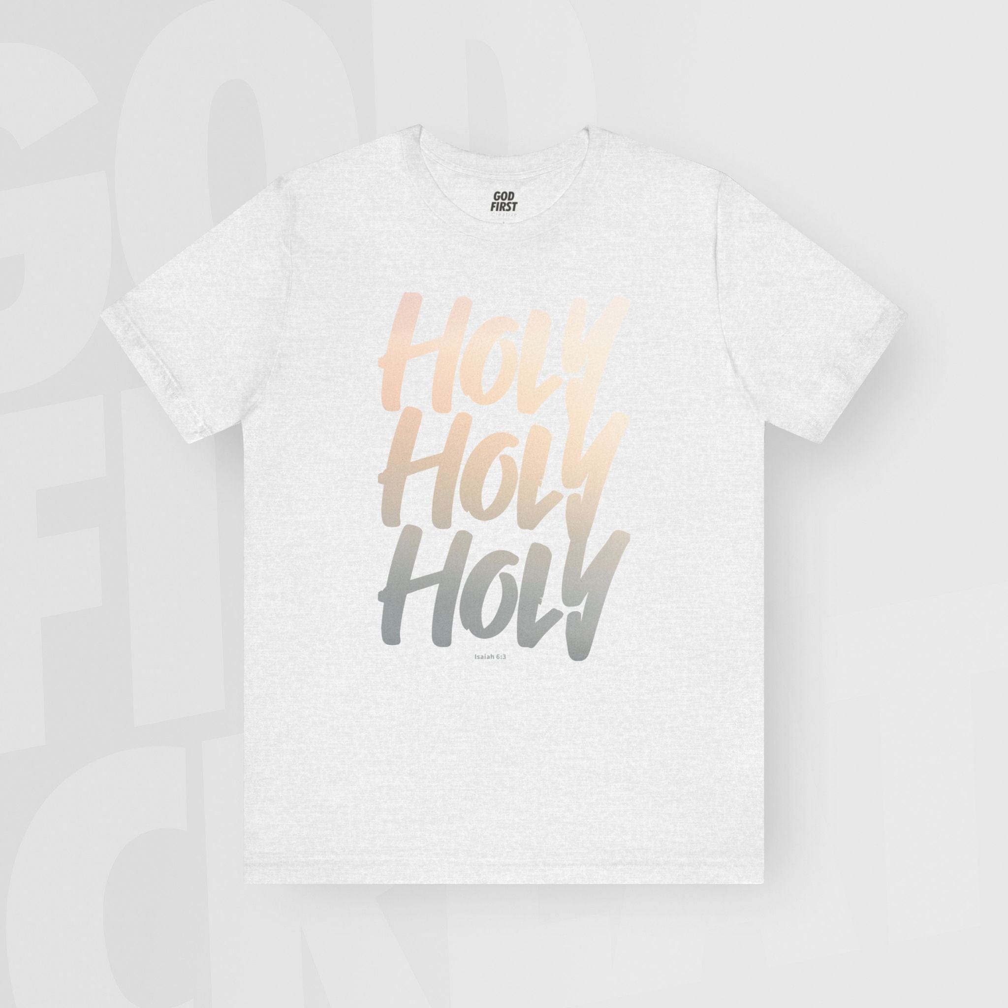 Holy Holy Holy - Unisex T-Shirt