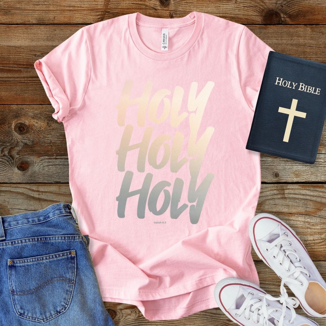 a pink t - shirt with the words holy holy on it