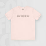 Praise The Lord - Unisex T-Shirt