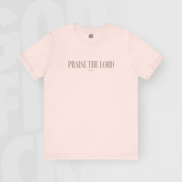 Praise The Lord - Unisex T-Shirt