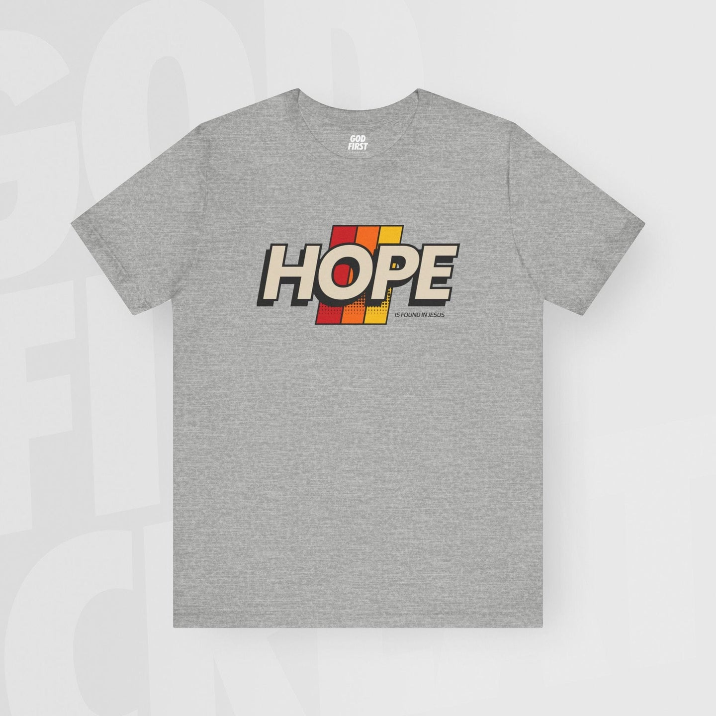 Hope Is Found In Jesus - Unisex T-Shirt