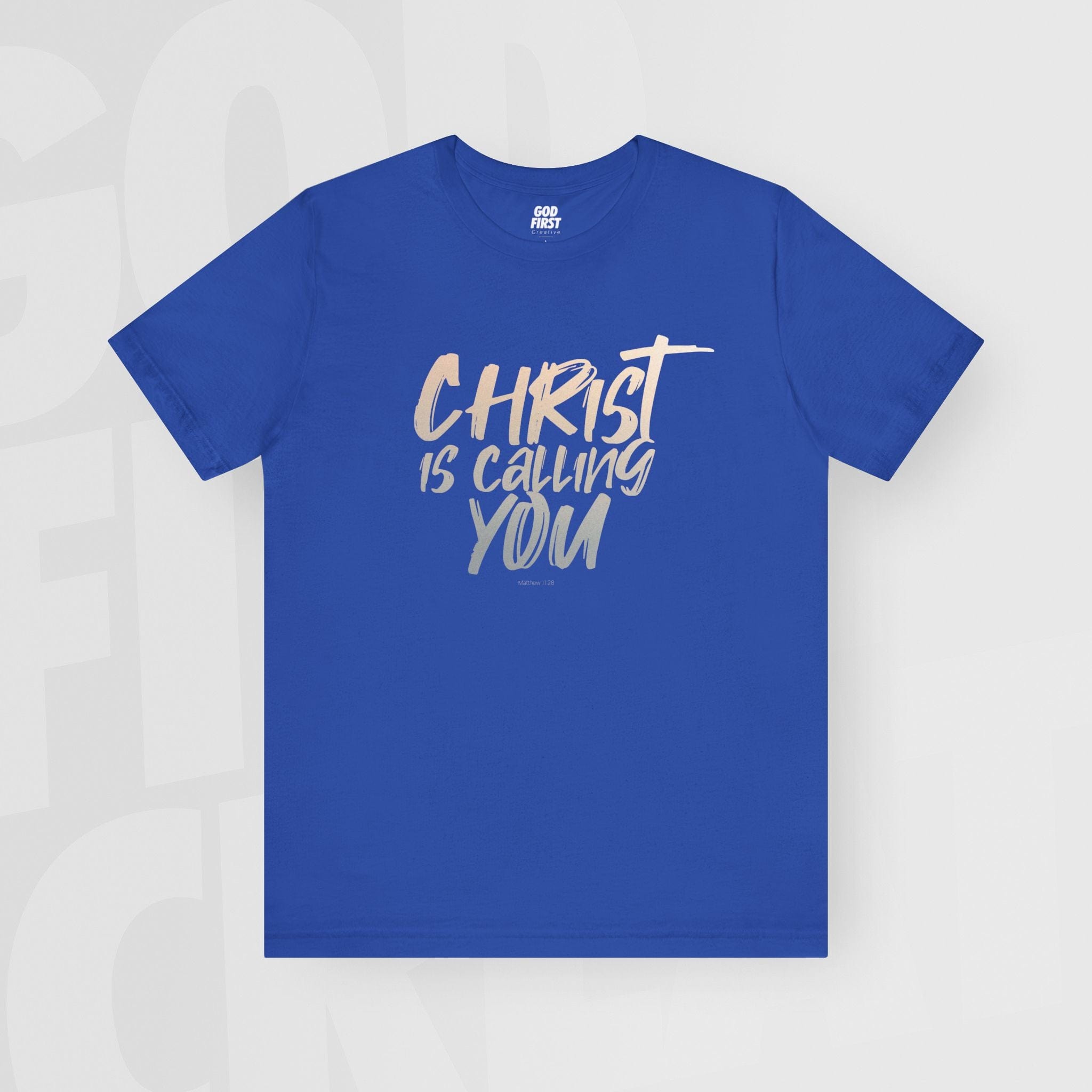 Christ Is Calling You - Unisex T-Shirt