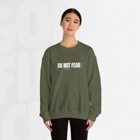 Do Not Fear - Unisex Crewneck Sweatshirt