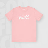 Faith - Unisex T-Shirt