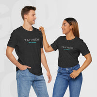 Yahweh - Unisex T-Shirt