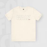 Walk By Faith - Unisex T-Shirt