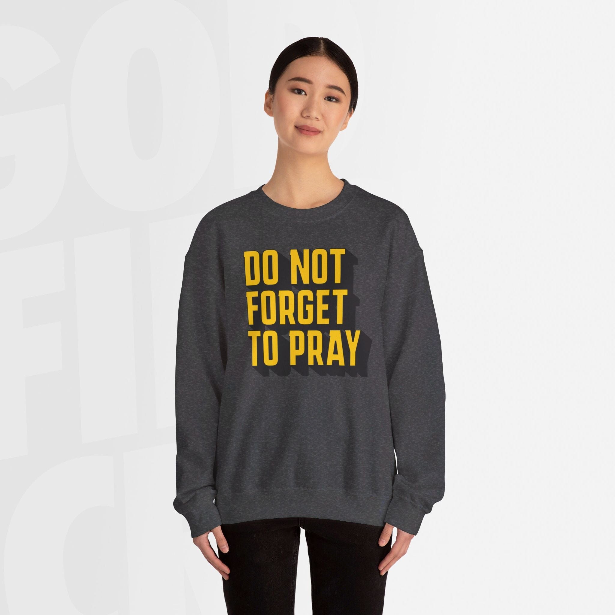 Do Not Forget To Pray - Unisex Crewneck Sweatshirt