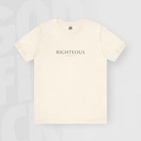 Righteous - Unisex T-Shirt