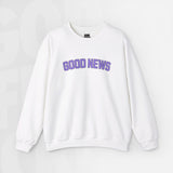 Good News - Unisex Crewneck Sweatshirt