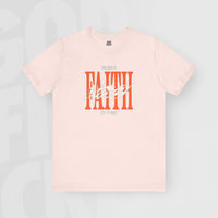 Faith - Unisex T-Shirt