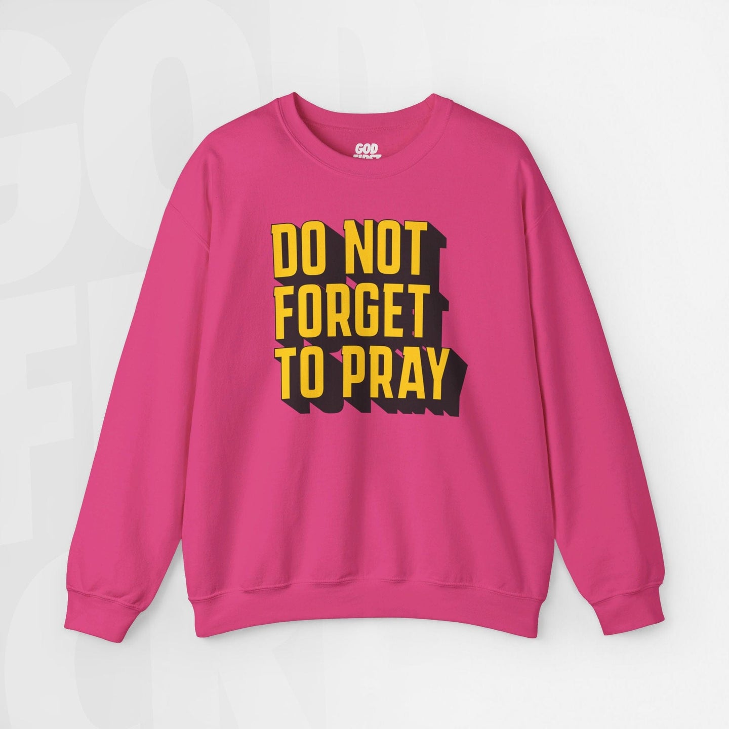 Do Not Forget To Pray - Unisex Crewneck Sweatshirt