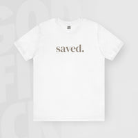 Saved - Unisex T-Shirt