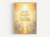 a poster with the words i am the light of the world