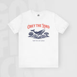 Obey The Lord - Unisex T-Shirt