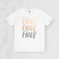 Holy Holy Holy - Unisex T-Shirt