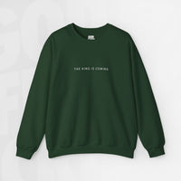 The King Is Coming - Unisex Crewneck Sweatshirt